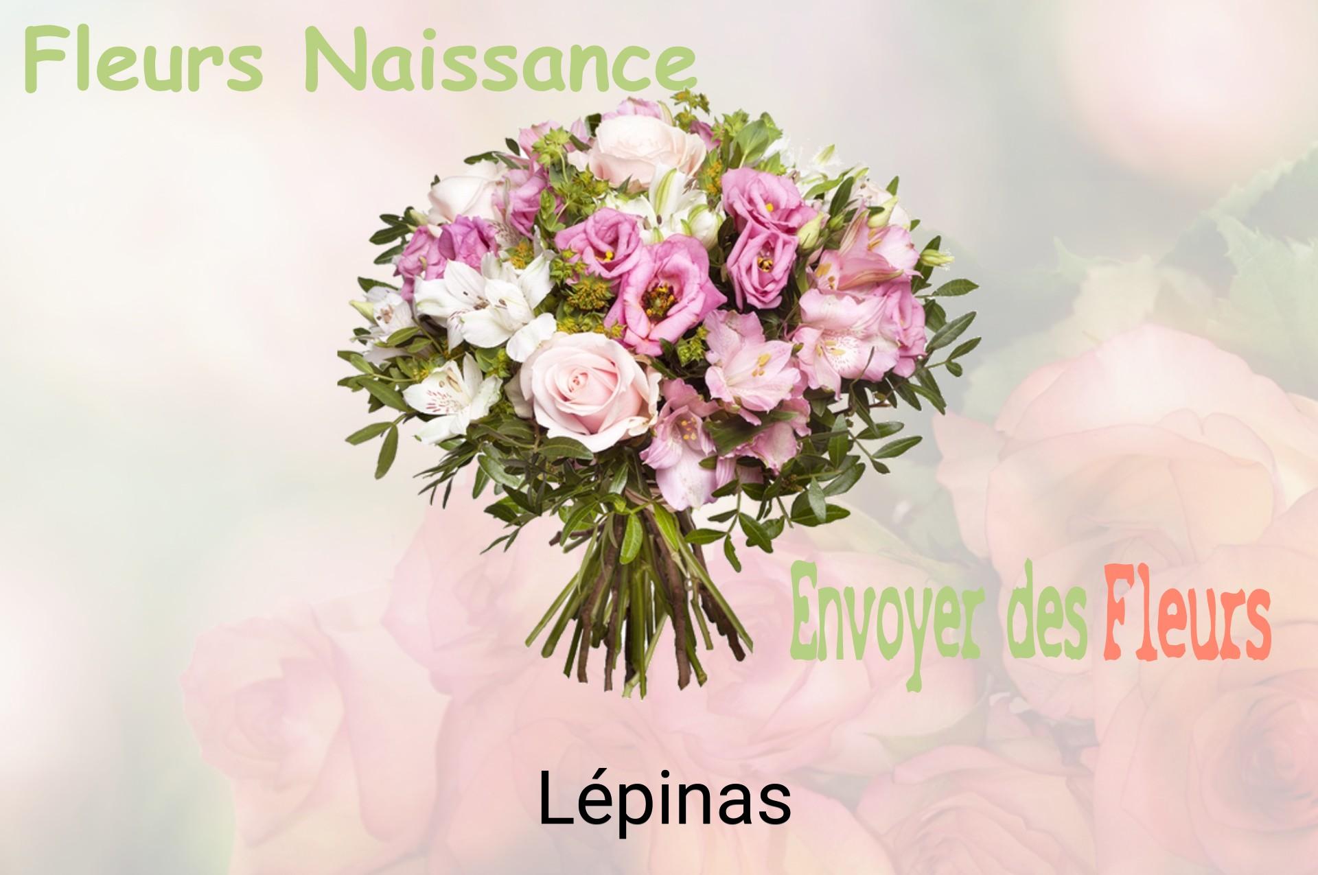 Bouquet de fleurs de naissance livré à Lépinas